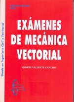 Exámenes mecánica vectorial