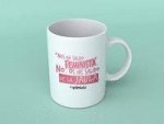 TAZA NOS HA SALIDO FEMINISTA @SRTA. BEBI