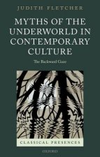 Myths of the Underworld in Contemporary Culture