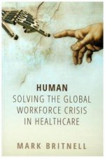 Human: Solving the global workforce crisis in healthcare