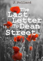 Last Letter To Dean Street
