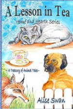 A Lesson in Tea: Home and Hearth Series