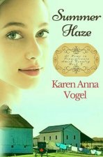 Summer Haze: At Home in Pennsylvania Amish Country
