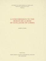 Concordance to the Roman de la rose of Guillaume de Lorris