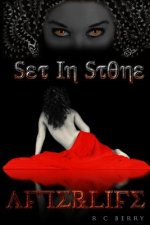 Set in Stone: Afterlife