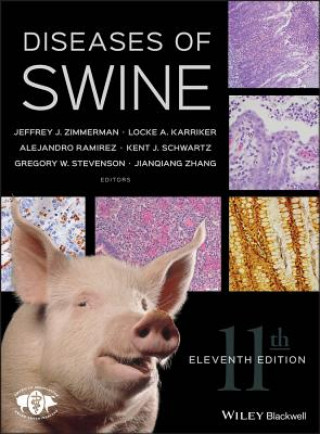 Diseases of Swine, 11e (Jeffrey J. Zimmerman,Locke A. Karriker,Alejandro Ramirez,Kent J. Schwartz,Gregory W. Stevenson,Jianqiang Zhang)()
