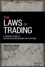 Laws of Trading - A Trader's Guide to Better Decision-Making for Everyone