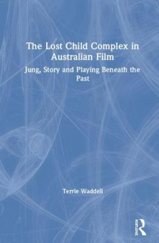 Lost Child Complex in Australian Film