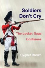 Soldiers Don't Cry, The Locket Saga Continues