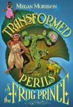 Transformed: The Perils of the Frog Prince (Tyme #3), 3