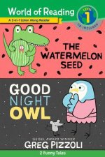 World of Reading Watermelon Seed and Good Night Owl 2-in-1 Listen-Along Reader