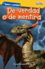 La Hora de la Verdad: de Verdad O de Mentira (Showdown: Real or Pretend)