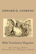 Bible Translation Magazine: All Things Bible Translation (January 2012)