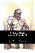 Zombie Crusade III: Evolution