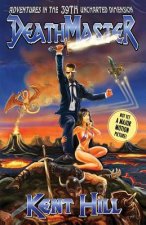 Deathmaster: Adventures in the 39th Uncharted Dimension