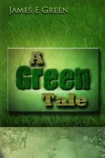 A Green Tale