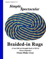 Simple, Spectacular Braided-in Rugs