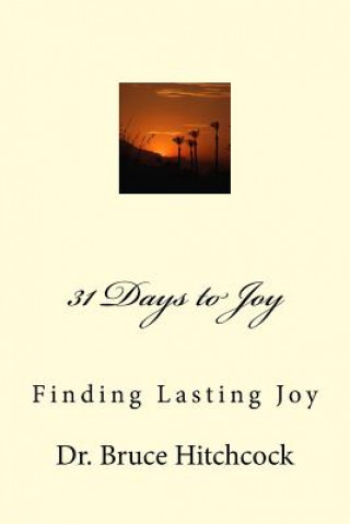 31 Days to Joy: Finding Lasting Joy