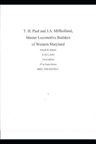 T. H. Paul and J.A. Millholland Master Locomotive Builders of Western Maryland