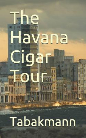 Havana Cigar Tour