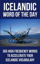 Icelandic Word of the Day: 365 High Frequency Words to Accelerate Your Icelandic Vocabulary