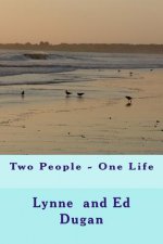 Two People - One Life