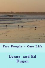 Two People - One Life