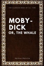 Moby-Dick; Or, the Whale