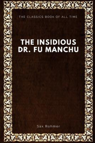 The Insidious Dr. Fu-Manchu