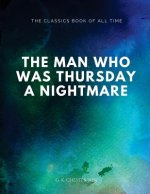 The Man Who Was Thursday: A Nightmare