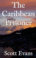 The Caribbean Prisoner