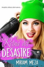 La Reina del Desastre: Murphy ataca de nuevo