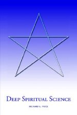 Deep Spiritual Science