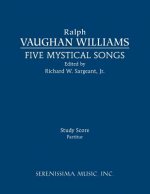 Five Mystical Songs: Study score