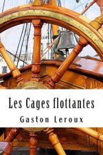 Les Cages flottantes: Premi?res Aventures de Chéri-Bibi - Tome I