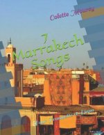 7 Marrakech Songs: Pour Trompette et Piano
