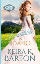 Irresistible in Idaho: An at the Altar Story