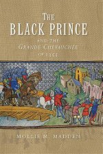 The Black Prince and the Grande Chevauchée of 1355
