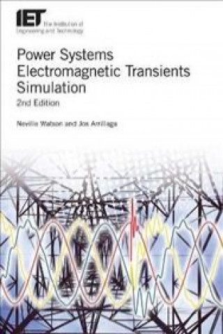 Power Systems Electromagnetic Transients Simulation