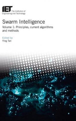 Swarm Intelligence: Principles, Current Algorithms and Methods