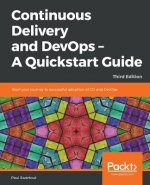 Continuous Delivery and DevOps - A Quickstart Guide