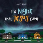 Night That Jesus Came