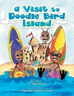 Visit to Doodle Bird Island