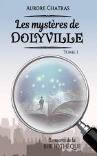 Les mysteres de Dolyville