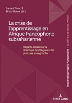 Crise de l'Apprentissage En Afrique Francophone Subsaharienne