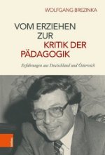 Vom Erziehen zur Kritik der Padagogik