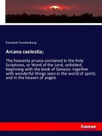 Arcana caelestia;