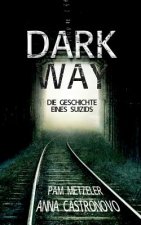 Dark Way