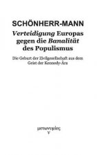 Verteidigung Europas gegen die Banalitat des Populismus