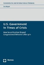 U.S. Government in Times of Crisis